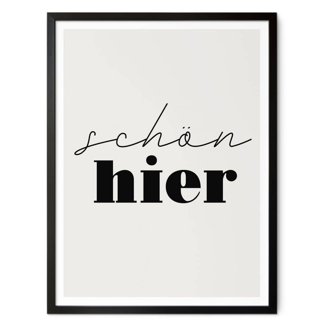 Kaeppel Spruch Poster Schön hier
