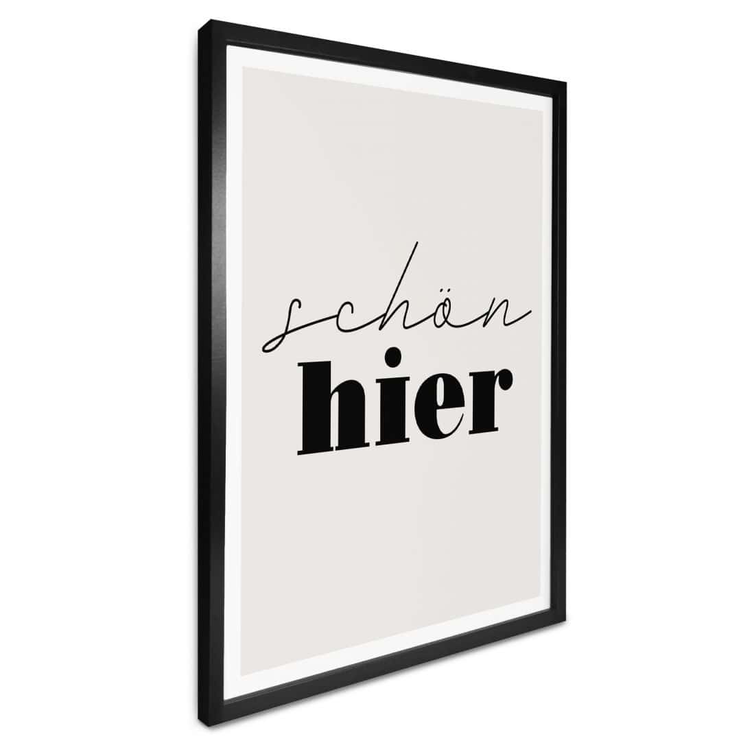 Kaeppel Spruch Poster Schön hier Großer Ausverkauf