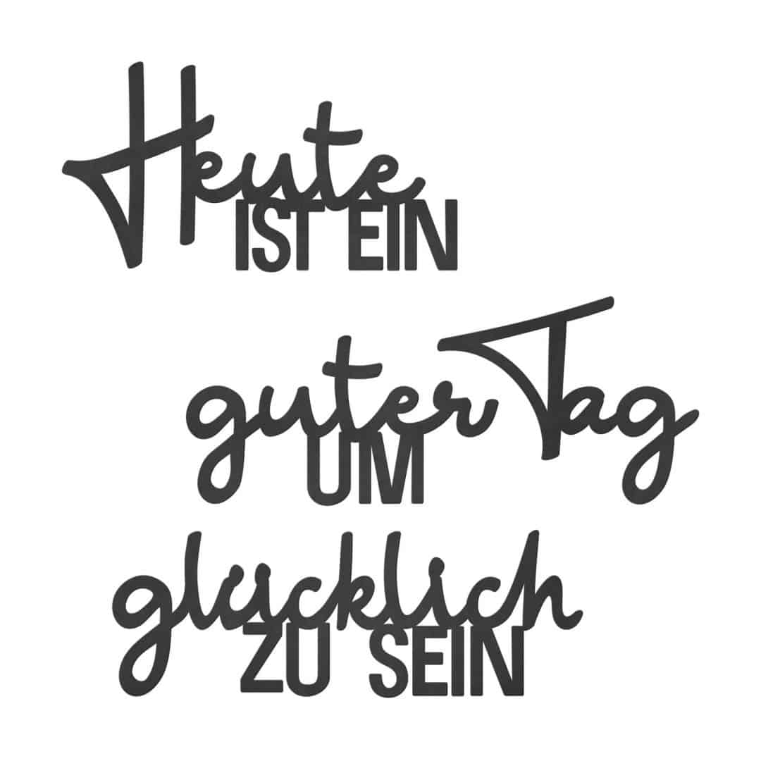 Kaeppel MDF - Holzdeko - Heute ist ein guter Tag um glücklich zu sein Super Rabatt