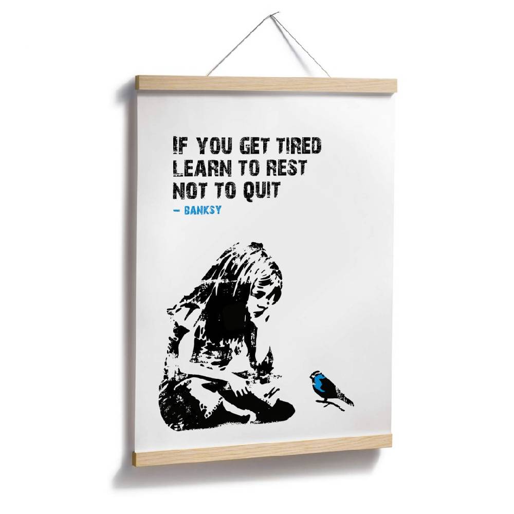 Kaeppel Poster Banksy - If you get tired Weihnachtsangebot