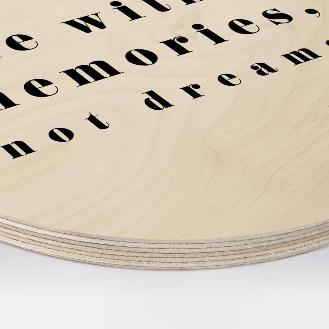 Kaeppel Holzbild 1X Studio - Die with memories - Rund Osterangebot
