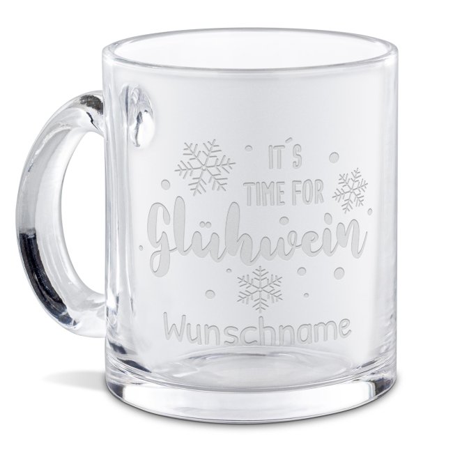 Tassendruck Personalisierte Glastasse mit Gravur - Time for Glühwein - mit Name