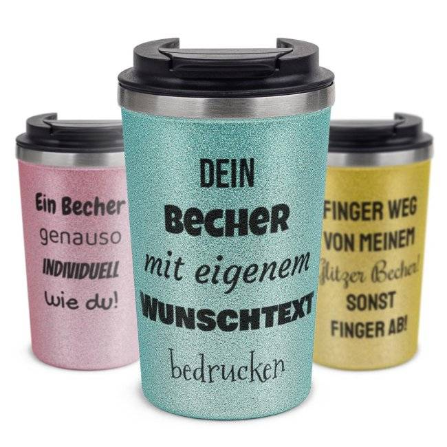 Tassendruck Glitzer-Edelstahlbecher mit Wunschtext - 350 ml - in 4 Farben
