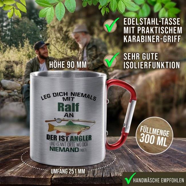 Tassendruck Karabiner - Leg dich nicht mit einem Angler an - mit Name personalisierbar Nur für heute
