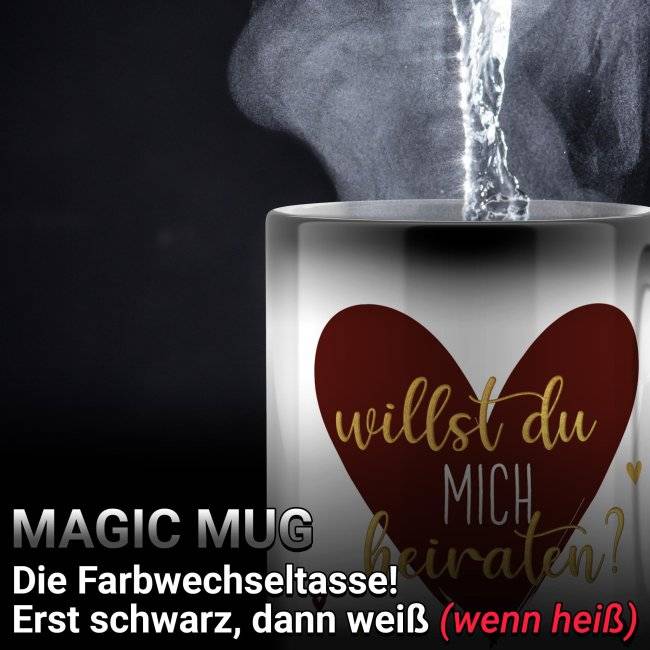 Tassendruck Zaubertasse - Willst du mich heiraten? Herz - Magic Mug Saisonschlussverkauf
