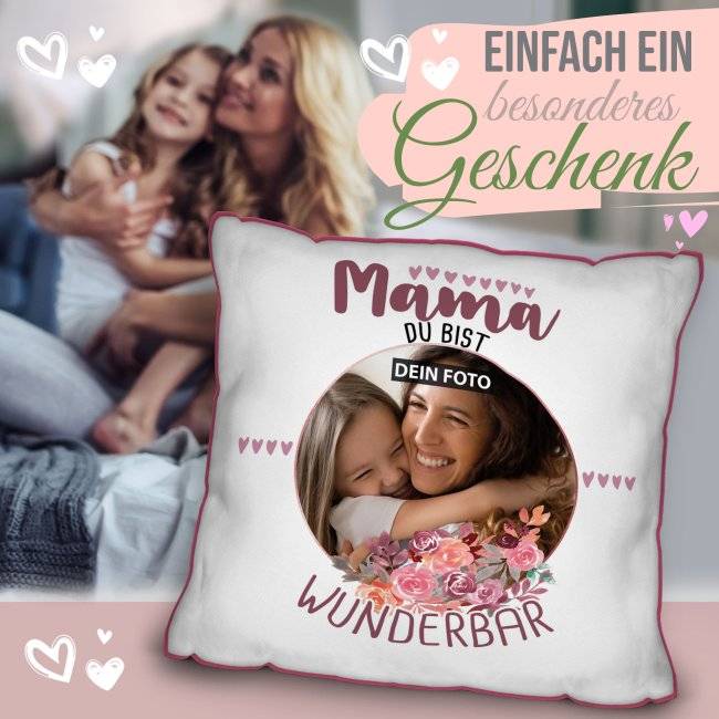 Tassendruck Kissen für Mama - Du bist Wunderbar - mit Foto personalisierbar Clearance-Verkauf