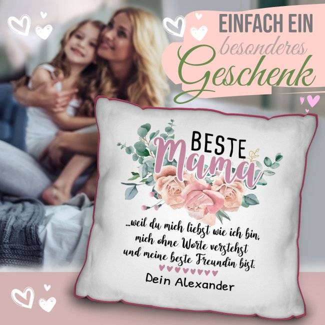 Tassendruck Kissen für Mama - Weil du mich liebst - mit Wunschtext beschriften Fabrikladen