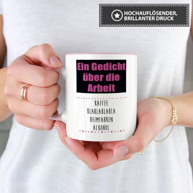 Tassendruck mit Spruch - Gedicht über die Arbeit - Rosa Outlet
