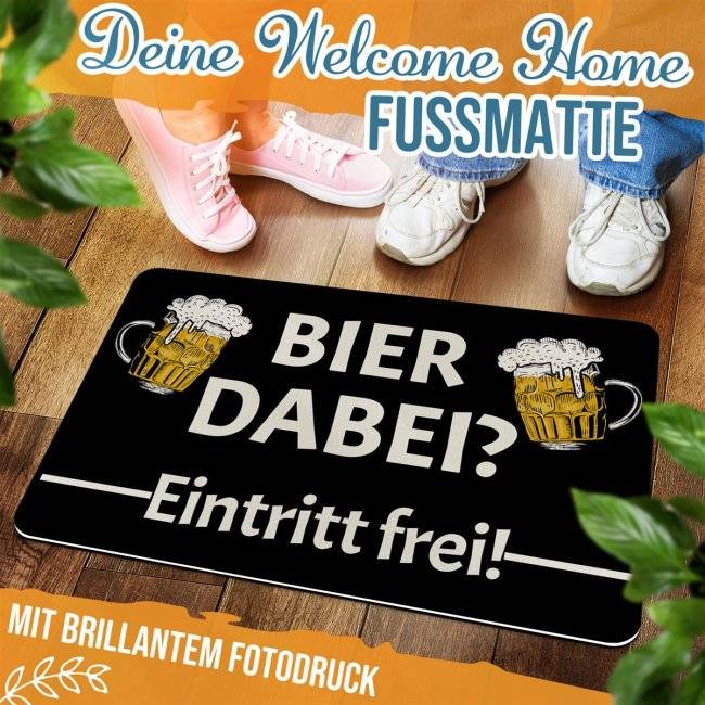 Tassendruck Filz-Fußmatte mit lustigem Spruch - Bier dabei, Eintritt frei! - 60 x 40 cm Begrenztes Angebot