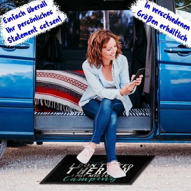 Tassendruck Lustige Fußmatte Camping - I don't need therapy Osterangebot