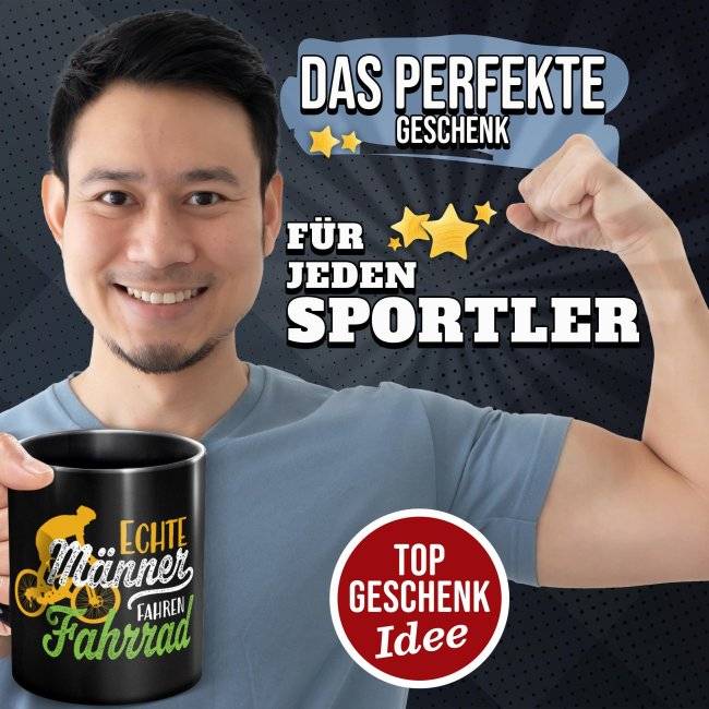 Tassendruck Schwarze mit Spruch - Echte Männer fahren Fahrrad 2025