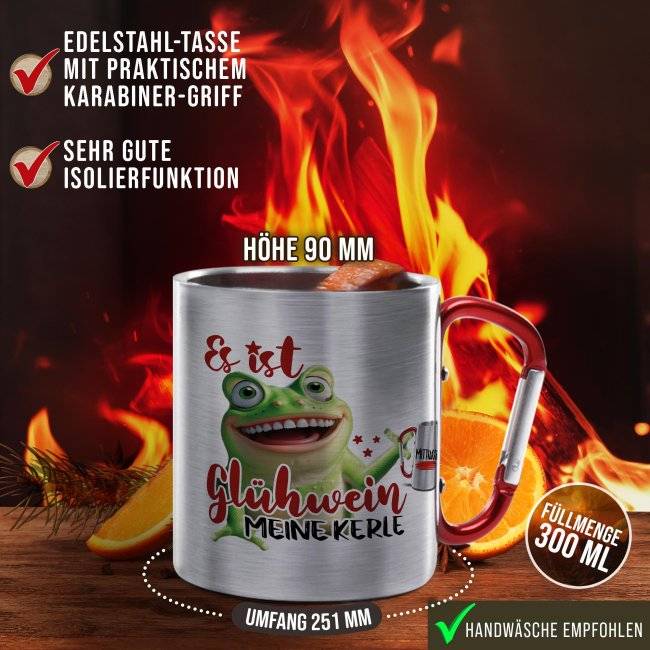 Tassendruck Glühweintasse - Es ist Glühwein, meine Kerle - Edelstahltasse mit Karabiner Kostenloser Versand