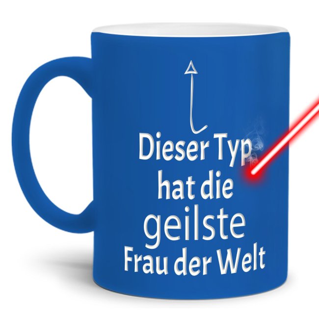 Tassendruck Neon mit Gravur - Dieser Typ hat die geilste Frau