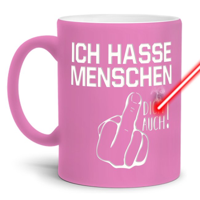 Tassendruck mit Gravur - Ich hasse Menschen