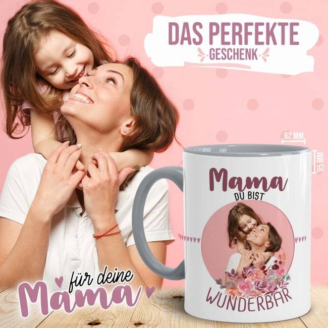 Tassendruck für Mama - Du bist wunderbar - mit Foto selbst gestalten Versandkostenfrei