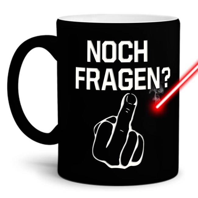 Tassendruck mit Gravur - Noch Fragen? - Mittelfinger