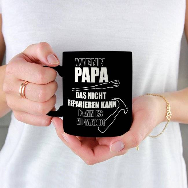 Tassendruck mit Gravur - Wenn Papa es nicht reparieren kann Zeitbegrenzte Promotion