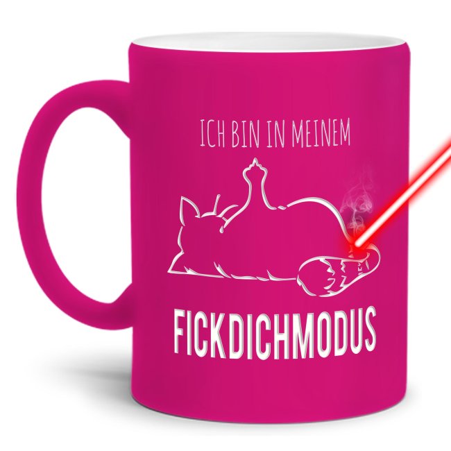 Tassendruck Neon mit Gravur - Fick dich Modus Nur für heute