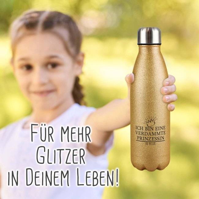 Tassendruck Glitzer-Trinkflasche mit Spruch - Ich bin eine verdammte Prinzessin du Pisser Kauf eins, bekomm eins gratis